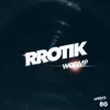 Rrotik - Woomp - Single